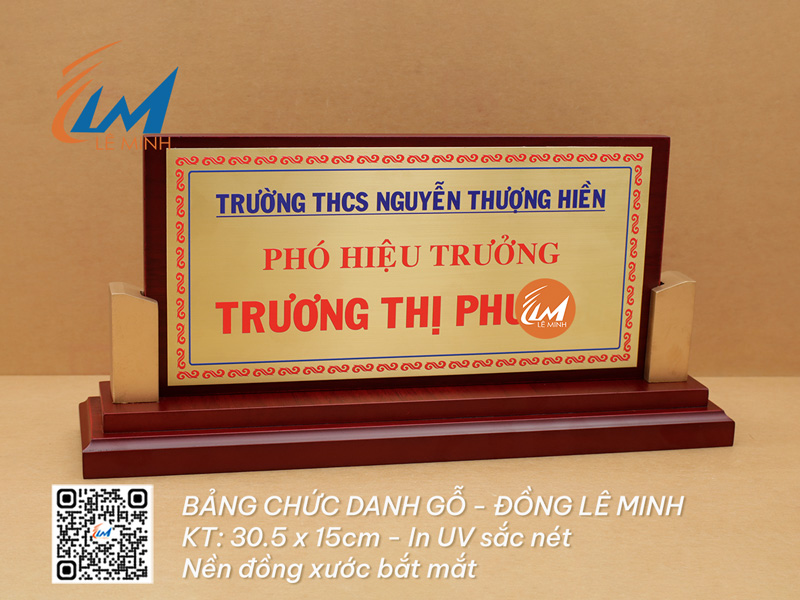 GỖ ĐỒNG IN UV - BẢNG CHỨC DANH ĐỂ BÀN