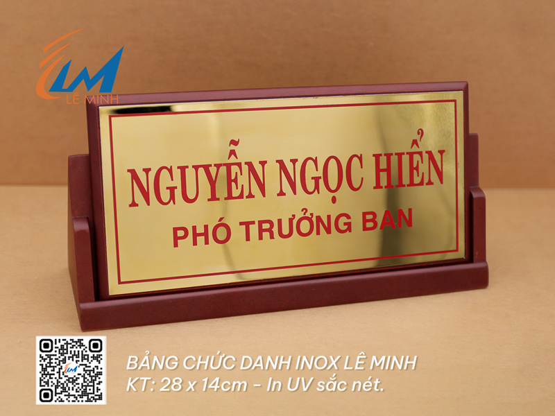 GỖ INOX IN UV - BẢNG CHỨC DANH ĐỂ BÀN